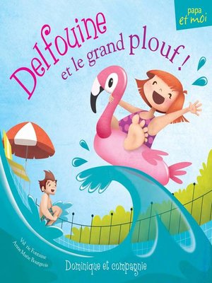 cover image of Delfouine et le grand plouf!